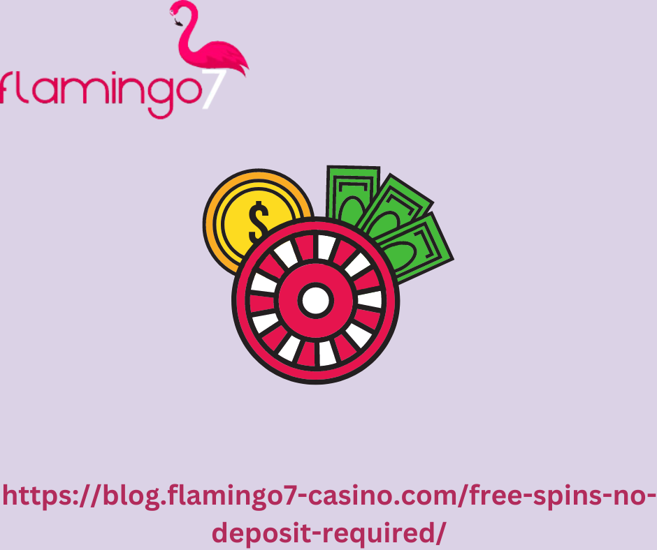 Free Spins No Deposit: Claim Your Chance to Win Big with Zero Risk