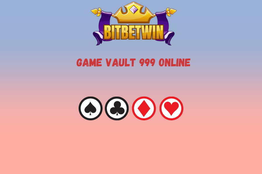 Game Vault 999 Online: New Casino Experience