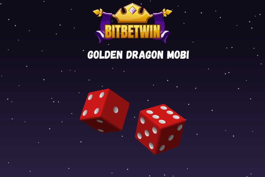Golden dragon mobi: The Ultimate Guide