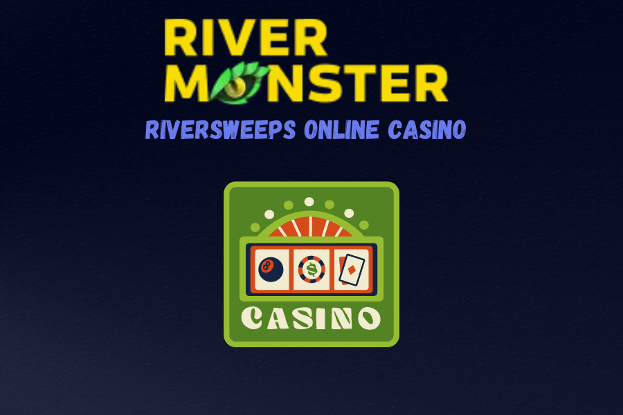 Riversweeps online casino 2024: A New Casino Experience