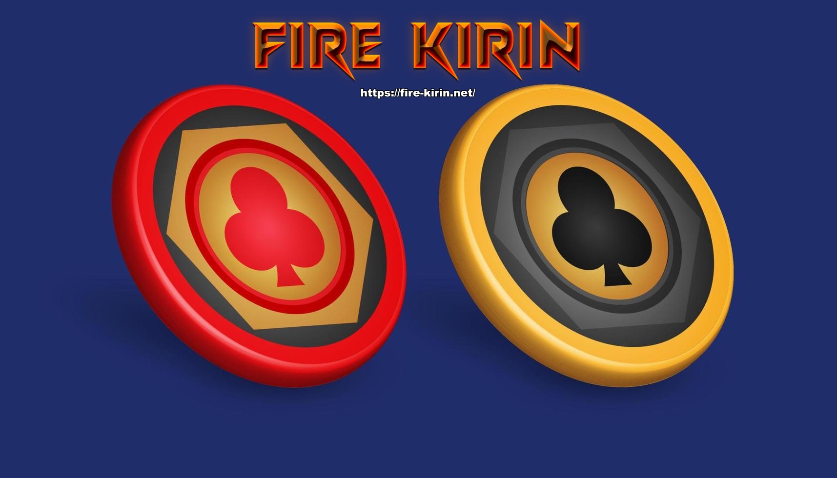 Fire Kirin Casino: Roar of Wealth and Fortune Awaits