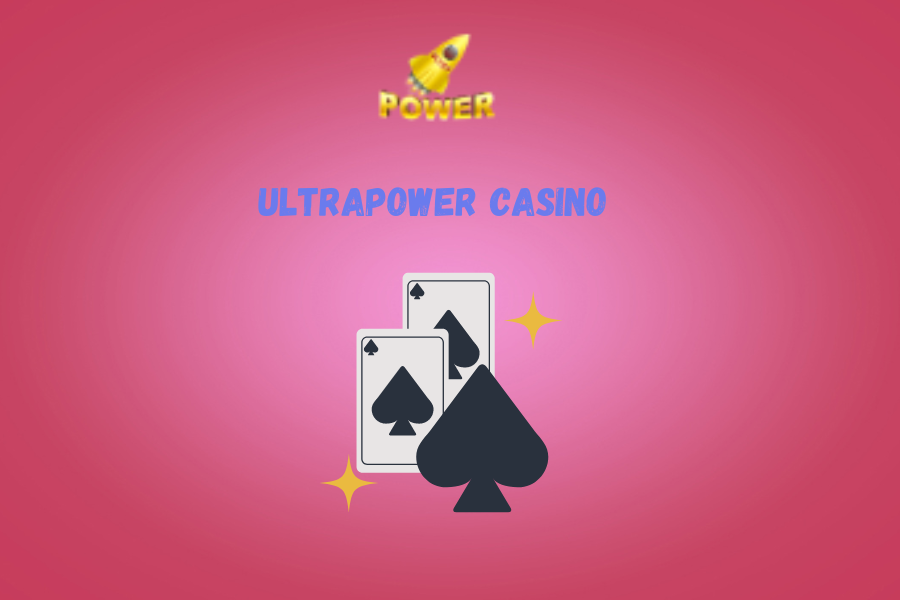 UltraPower Casino 2024: Level Up Your Game