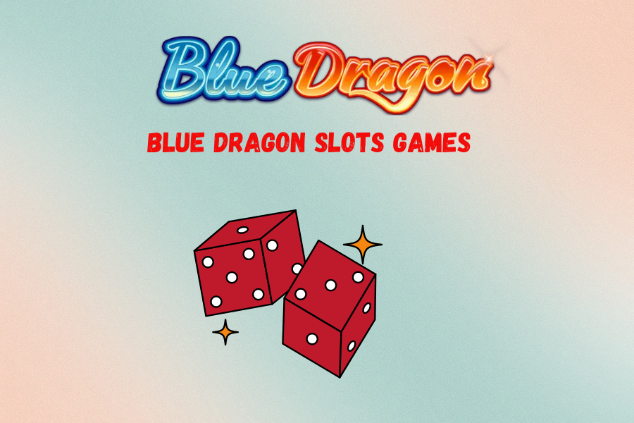 Blue dragon slots   2024: Dragon’s Power