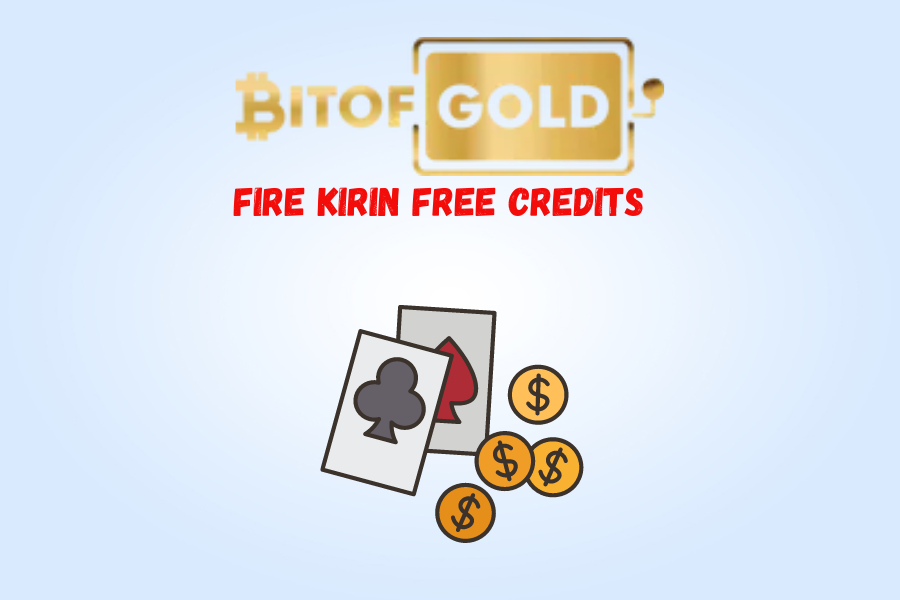 Fire kirin free credits 2024: Your Gateway to Fun